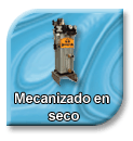 Mecanizado en seco